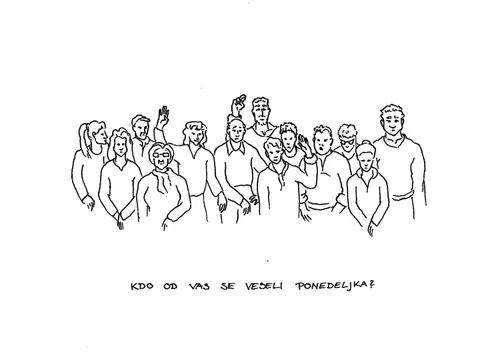 Who among you is looking forward to Monday?